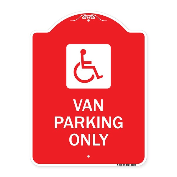 Signmission Van Parking With Handicap Symbol, Red & White Aluminum Architectural Sign, 18" x 24", RW-1824-22740 A-DES-RW-1824-22740 - main